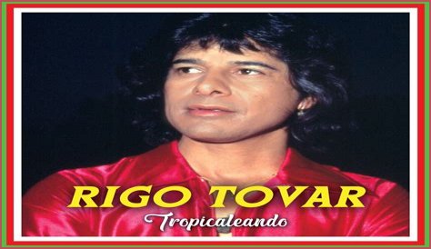 Mexican Music Legend Rigo Tovar Dies At 58