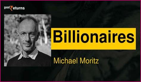 Michael Moritz - Biography, Age, Wiki, Facts and Family